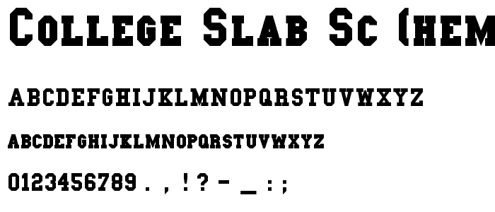 College Slab SC (Hempolics Remix) font